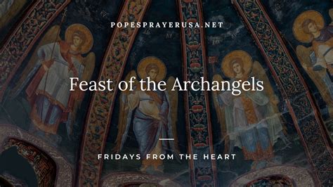 Feast Day of the Archangels - Fridays from the Heart