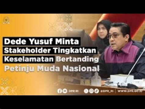 Dede Yusuf Minta Stakeholder Tingkatkan Keselamatan Bertanding Petinju