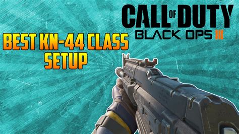 Black Ops Best Kn Class Setup Youtube