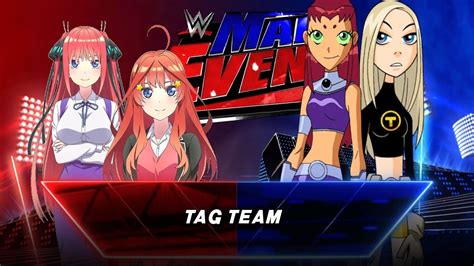 Wwe 2k23 World Waifu Division 5132023 Itsuki And Nino Vs Starfire