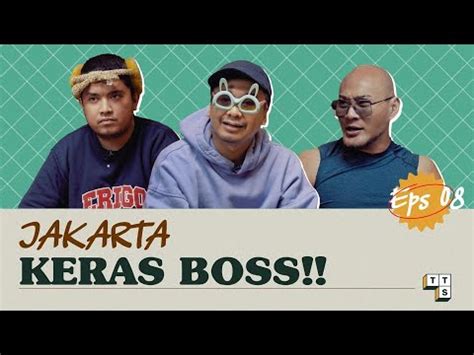 TTS EP 8 RADITYA DIKA DEDDY CORBUZIER OZA KENAPA ORANG JAKARTA