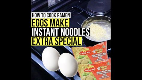 How To Cook Instant Ramen Noodles Egg Make It Extra Special Youtube