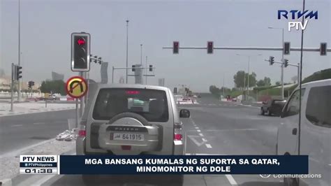 Mga Bansang Kumalas Ng Suporta Sa Qatar Mino Monitor Ng Dole Youtube