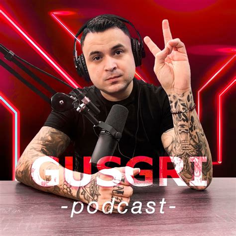 Gusgri Podcast Podcast Podtail