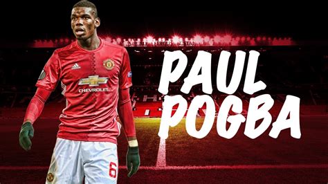 Paul Pogba PogBoom Amazing Skills Assists Goals 2017 1080p YouTube