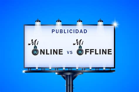 Diferencias Entre Publicidad Online Vs Offline Mi Focus Media