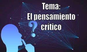 Pensamiento Cr Tico Qu Es Caracter Sticas Fases Ejemplos