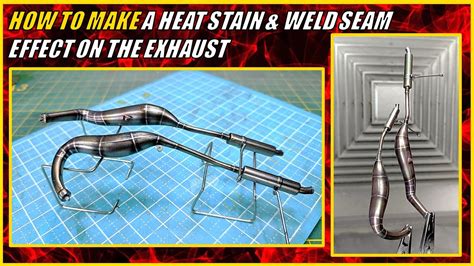 How To Make A Heat Stain And Weld Seam Effect On The Exhaust Youtube