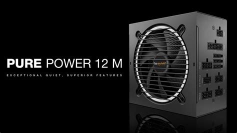 Pure Power M Exceptional Quiet Superior Features Be Quiet