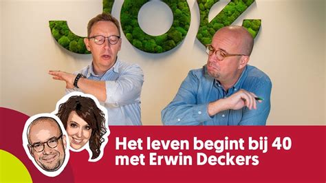 Het Leven Begint Bij 40 Erwin Deckers Ik Geloof Niet Dat Het Leven