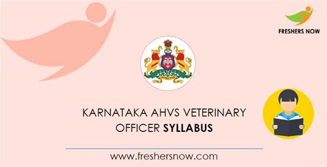 Karnataka Ahvs Veterinary Officer Syllabus Exam Pattern