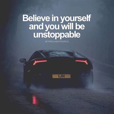 Believe In Yourself And You Will Be Unstoppable Pictures Photos And