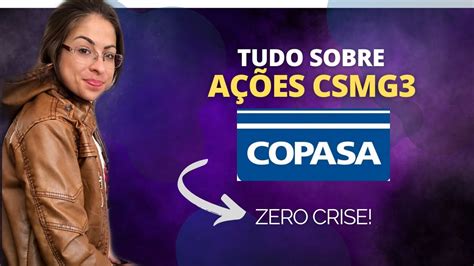 Copasa Csmg Vale A Pena Investir Na Bolsa De Valores Top A O