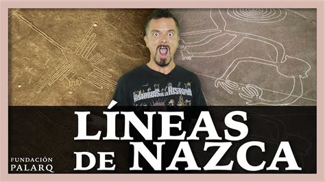 Las Misteriosas L Neas De Nazca Youtube