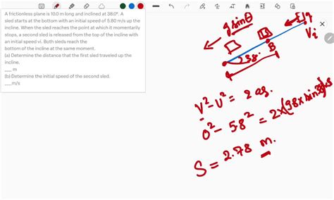 A Frictionless Plane Is M Long And Inclined At A Sled