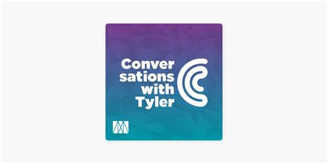 ‎Conversations with Tyler on Apple Podcasts