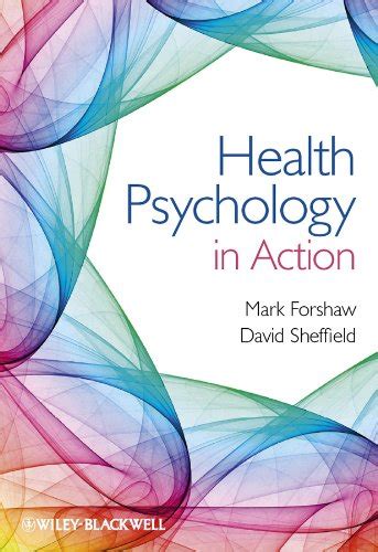 Health Psychology In Action English Edition Ebook Forshaw Mark Sheffield David Amazonde