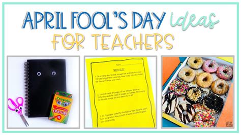 April Fool's Day Ideas for Teachers to Play on Students - Life Between ...