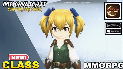 Moonlight Sculptor Dark Gamer Gameplay New Class MMORPG For Android