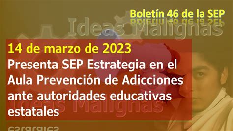 idM Boletín 46 SEP Estrategia en el Aula Prevención de Adicciones