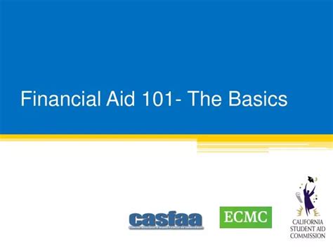 Ppt Financial Aid 101 The Basics Powerpoint Presentation Free