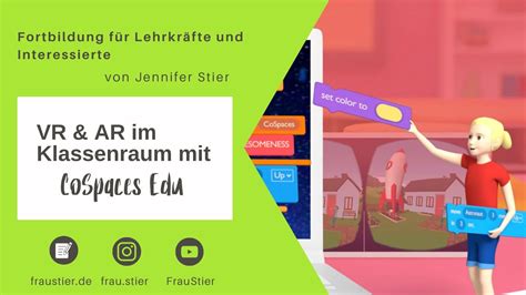 Fortbildung AR Und VR Im Klassenraum Mit CoSpaces Edu Augmented