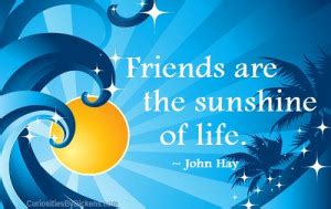 Quotes About Sunshine And Friends. QuotesGram