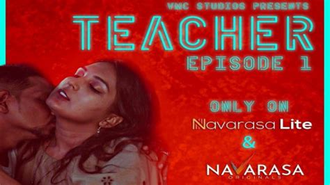 Indian Nude Web Series Teacher S01E01 Navarasa OTT Gotxx