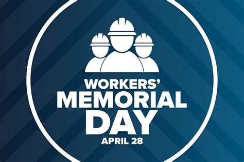 Workers Memorial Day Also Marks 50th Anniversary Of Oshas Creation