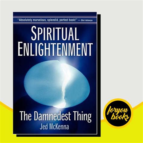 Spiritual Enlightenment The Damnedest Thing Jed Mckenna Shopee