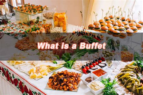 What Is A Buffet Your Ultimate Guide To All You Can Eat Dining