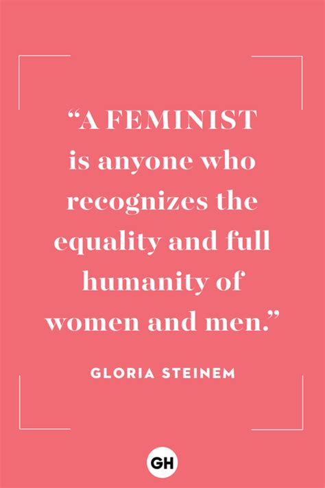 21 Best Inspirational Feminist Quotes Of All Time Empowering Womens