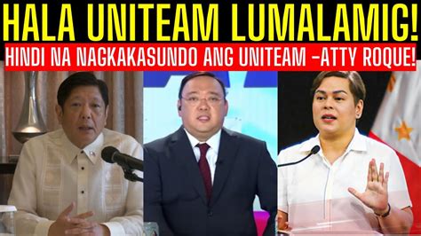 Breaking News Uniteam Lumamig At Hindi Na Nagkakaisa Ayun Kay Roque