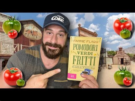 Due O Tre Cose Su Pomodori Verdi Fritti Youtube