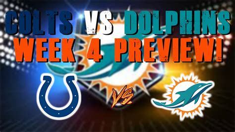 Indianapolis Colts Vs Miami Dolphins Week 4 Preview Youtube