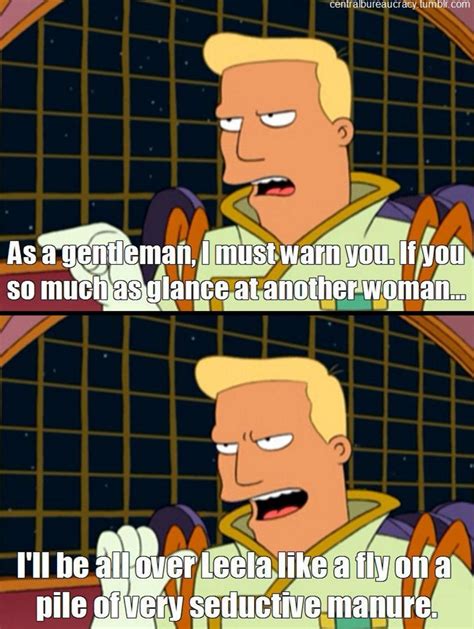 Futurama Quotes Zapp Brannigan