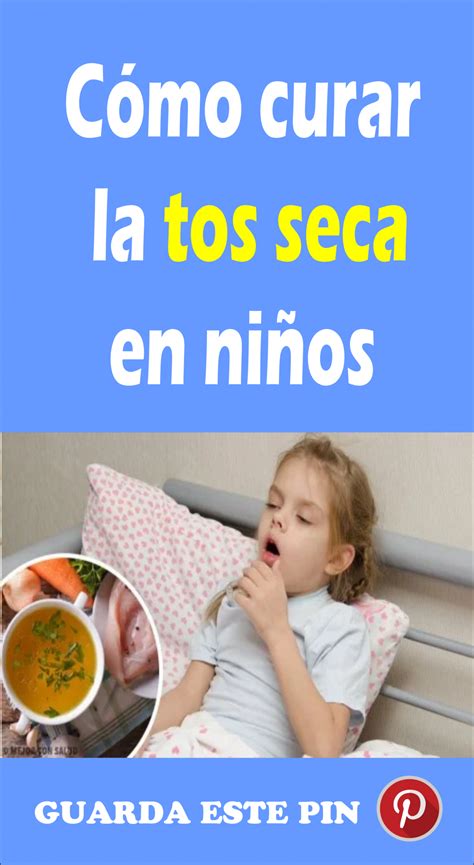 Cómo curar la tos seca en niños TU CONSULTA