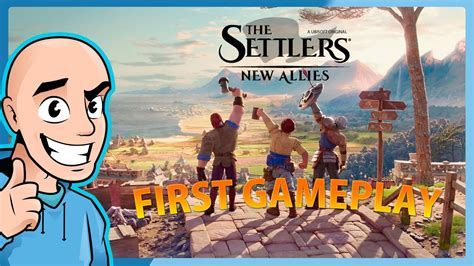 The Settlers New Allies First Gameplay Youtube