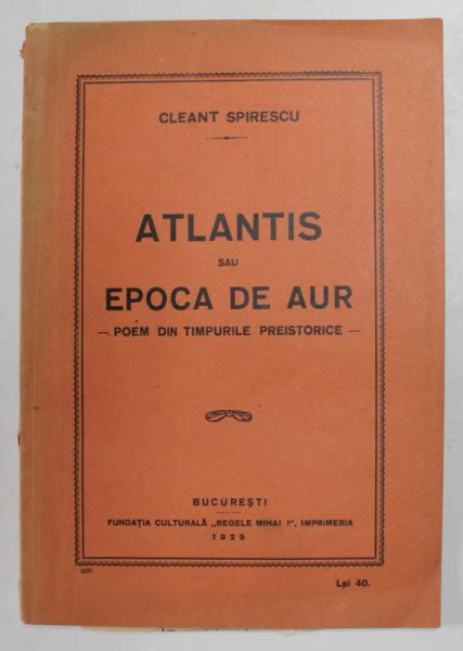 ATLANTIS SAU EPOCA DE AUR POEM DIN TIMPURILE PREISTORICE De CLEANT