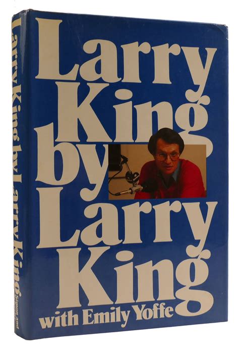 LARRY KING | Emily Yoffe Larry King | First Edition; First Printing