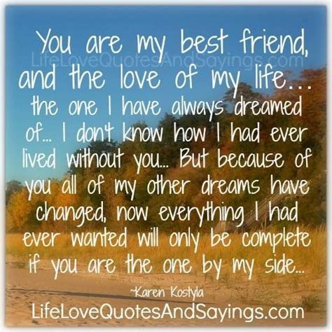 You Are My Best Friend Love Quotes And Sayings Friends Quotes