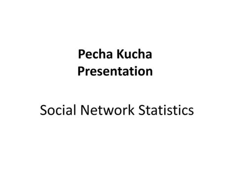 Pecha Kucha Ppt