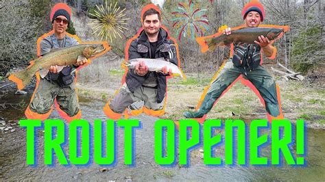 Opening Day Of Trout Season I How To Catch Rainbow Trout From