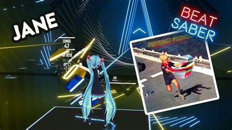 Jefferson Starship Jane Beat Saber Expert SS Rank Full Combo YouTube