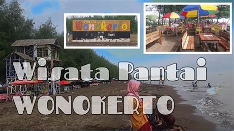 Pantai Wonokerto Kab Pekalongan Youtube