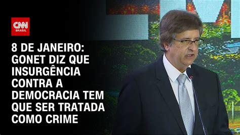 Gonet diz que insurgência contra a democracia tem que ser tratada como