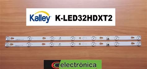 Tiras Led Barras Led Lamparas Tv Kalley K led32hdxt2 Envío gratis