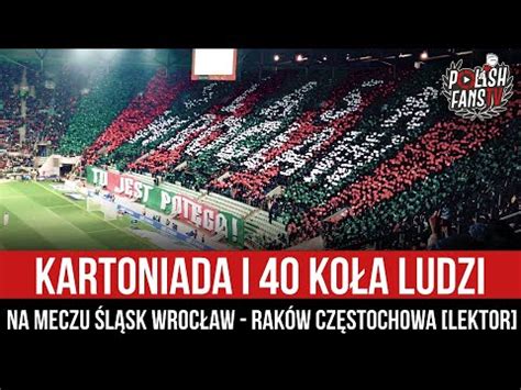 Kartoniada i 40 koła ludzi na meczu Śląsk Wrocław Raków Częstochowa