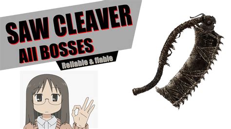 Bloodborne Saw Cleaver Vs All Bosses Ng7 Max Level Youtube