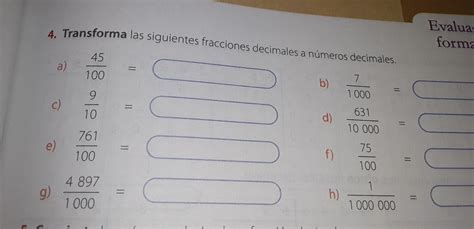 Transforma Las Siguientes Fracciones Decimales A N Meros Decimales